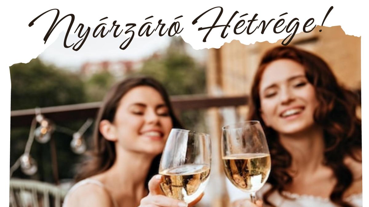 Nyárzáró hétvége!